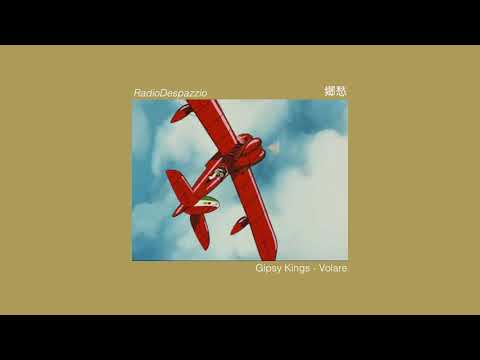 Gipsy Kings Volare Slowed