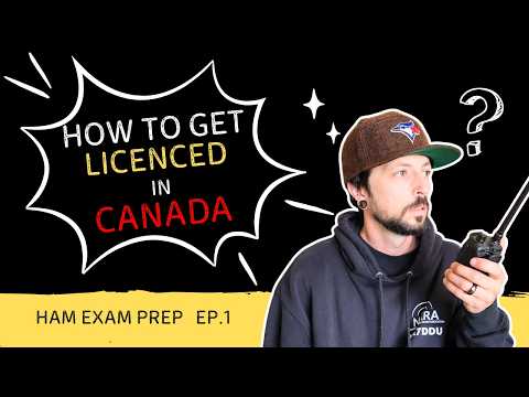 Why You Should Get Your Canadian Ham License In 2025 Episode 1