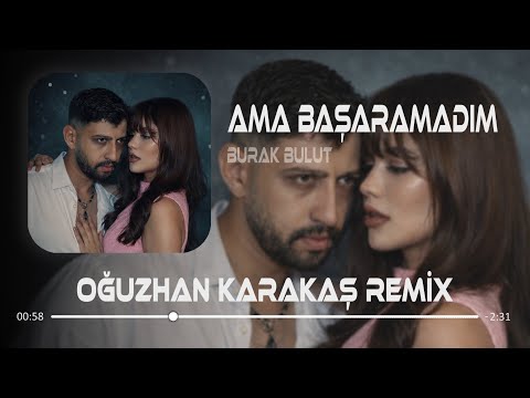Burak Bulut Ama Başaramadım Seni Unutamadım Prod Oğuzhan Karakaş Tiktok