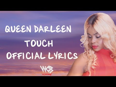 Queen Darleen Touch Official Lyrics