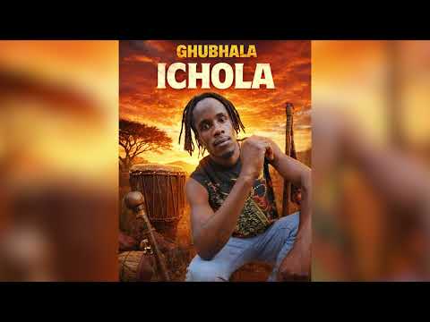 GHUBHALA ICHOLA Official Audio