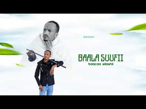 Baala Suufii Baacaa Silashii