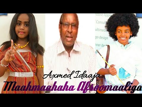Dhaqanka Iyo Hiddaha Maahmaahda Q2aad Axmed Faarax Cali Idaaja Dhaqanka Iyo Hiddaha Maahmaahda Q2aad Axmed Faarax Cali Idaaja