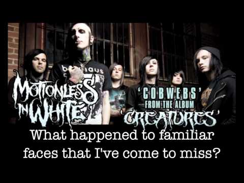Motionless In White Cobwebs W Lyrics