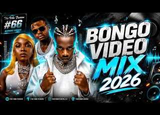 BONGO VIDEO MIX 2026 Ft Harmonize Zuchu Mbosso Rayvanny Marioo The Vibe Fusion With Esky 66