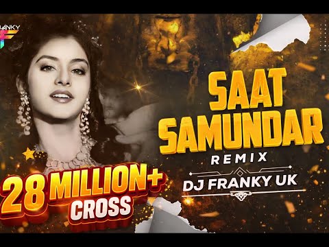 Saat Samundar Clap Mix DJ Franky UK Divya Bharti Sadhana S 90 S Hit Trending 2024 Remix