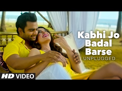 Kabhi Jo Badal Barse Unplugged VIDEO Song DJ Chetas Ft Arijit Singh Sachin Joshi T Series