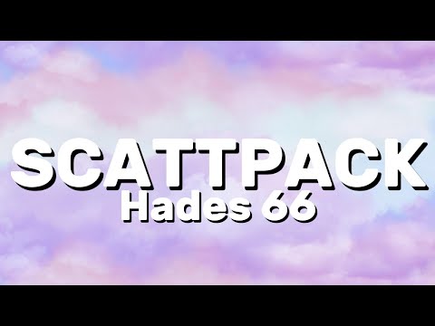 Hades 66 SCATTPACK Lyrics