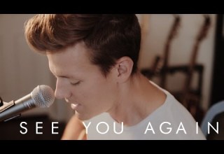 Wiz Khalifa See You Again Tyler Ward Acoustic Cover Ft Charlie Puth Furious 7 Music Video