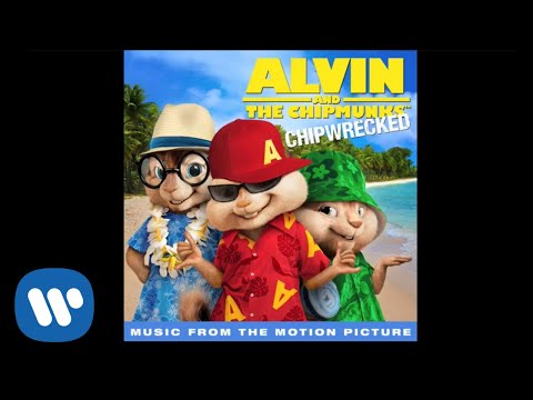 Alvin The Chipmunks Chipwrecked Bad Romance Official Audio