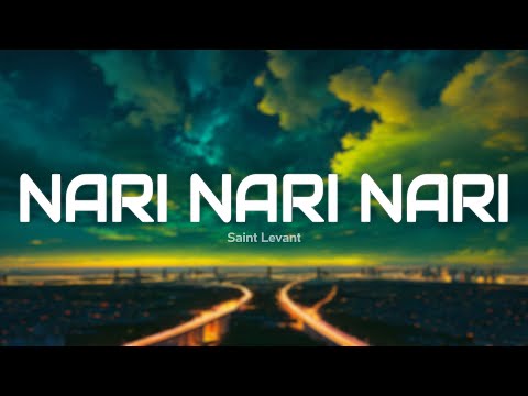 Saint Levant NARI NARI NARI ناري ناري ناري