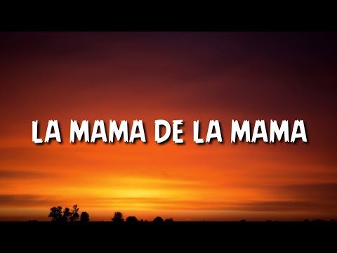 La Mama De La Mama Letra Lyrics El Alfa La Mama De La Mama Letra Lyrics El Alfa