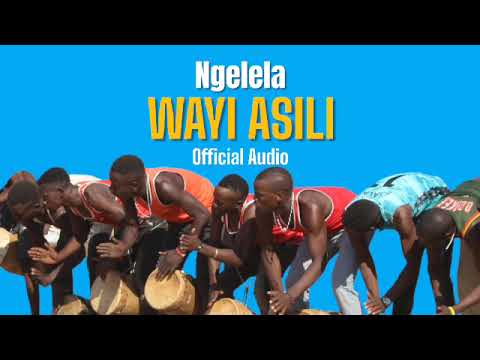 Ngelela Wayi Asili Official Audio