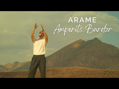 Arame Amperits Bardzr Official Music Video