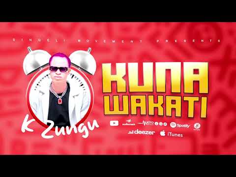 K Zungu AKILI AKILI Official Audio