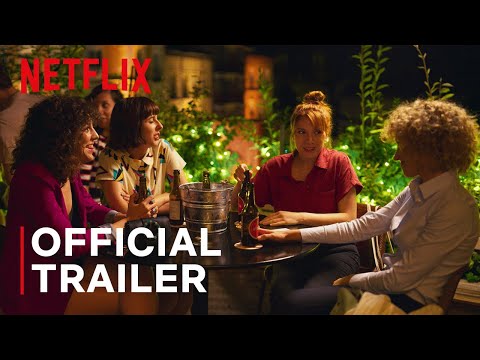 Valeria Official Trailer Netflix