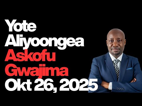 EXCLUSIVE Yote Aliyoongea ASKOFU Josephat GWAJIMA Oktoba 26 2025
