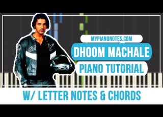 Dhoom Machale Piano Notes Chords Dhoom Easy Tutorial John Abraham