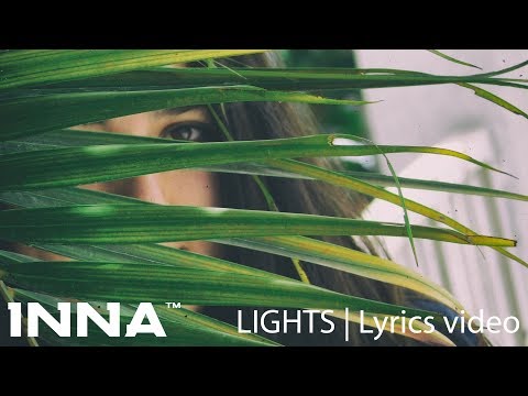 INNA Lights Lyrics Video