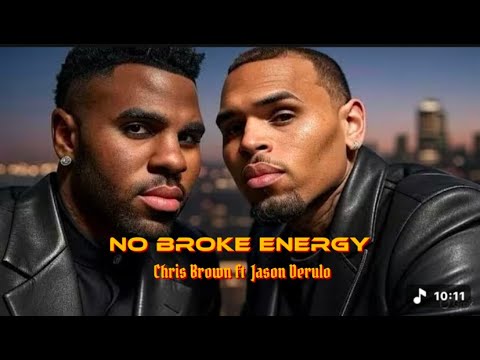 Official Music Video 2026 No Broke Energy By Chris Brown Ft Jason Derulo Official Music Video 2026 No Broke Energy By Chris Brown Ft Jason Derulo