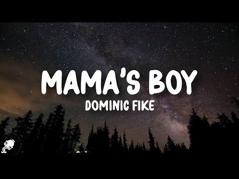 Dominic Fike Mama S Boy Lyrics