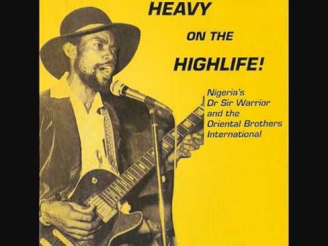 Na Kwa Echeki Dr Sir Warrior And The Oriental Brothers International