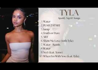  TYLA Greatest Hits 2025 Spotify Top 10 Best Songs Playlist Amapiano Pop Anthems