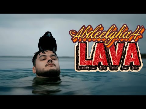 Abdeelgha4 Lava Official Lyric Video