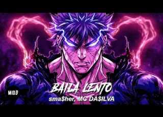  Sma Her MC DA ILVA BAILA LENTO Slowed BRAZILIAN FUNK PHONK