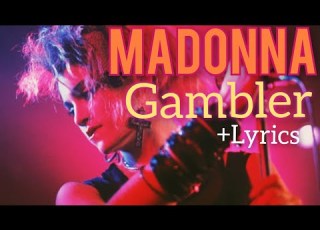 Madonna Gambler Lyrics
