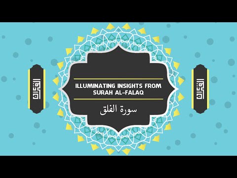 Illuminating Insights From Surah Al Falaq Nouman Ali Khan Animated
