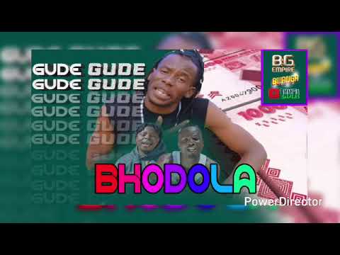 Gude Gude BHODOLA Kisima Na Shilangila 2026 Official Audio Music