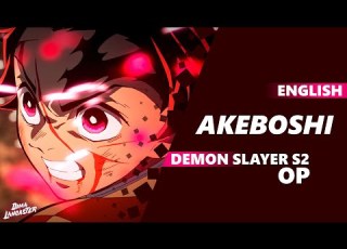 Akeboshi From Demon Slayer Season 2 English Cover Dima Lancaster