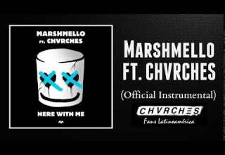 Marshmello Ft CHVRCHES Here With Me Official Instrumental