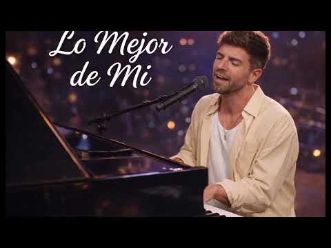 Pablo Alborán Lo Mejor De Mí Acustico 2026