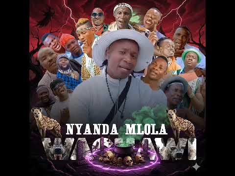 NYANDA MLOLA SONG WACHAWI 2026