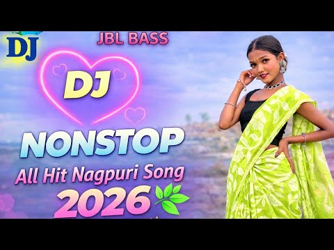 Thetha Nagpuri Nonstop Song 2026 Trending Nagpuri DJ Remix New Nagpuri Song