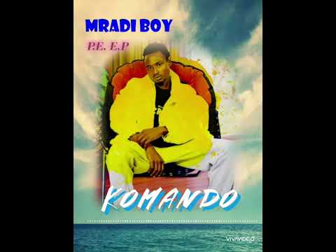 Komando Full Song By Mradi Boy Official Audio