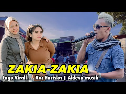 TERBARUU ZAKIA LAGU VIRAL VERSI ALDEVA MUSIK VOC HARISKA