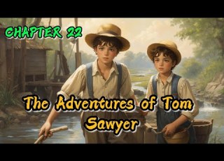 Learn English Through Story The Adventures Of Tom Sawyer CHAPTER 22 Graded Reader Level 4 5