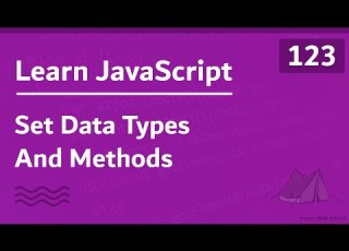 Learn JavaScript In Arabic 2021 123 Set Data Types And Methods