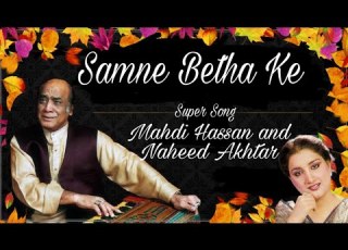 Samne Betha Ke MEHDI HASSAN NAHID AKHTAR Super Hit Duet Echo Songs The Legend MH Song