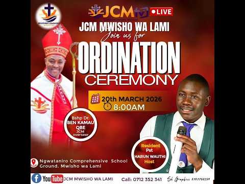 JCM MWISHO WA LAMI CHAPEL PASTOR HARUN WAUTHI ORDINATION SERVICE