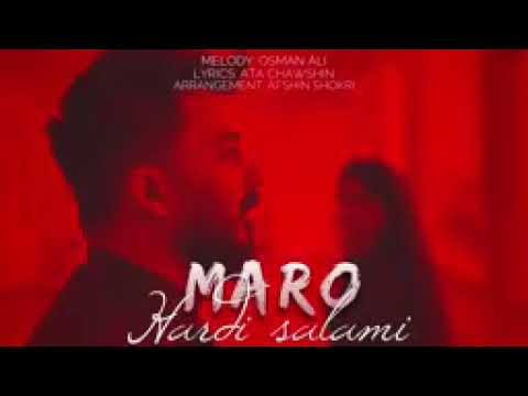 Hardi Salami NEW MARO هەردی سەلامی کلیپە نوێیەکەی بەناوی مەرۆ