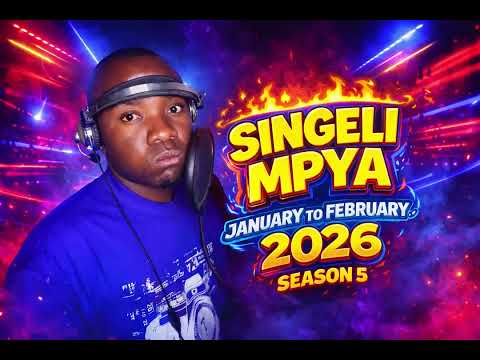 SINGELI MPYA 2026 JANUARY TO FEBRUARY MIXSTAPE VOL 5 MIX BY DJONETZ 0626546563 Types