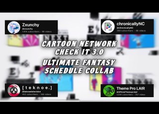 Cartoon Network Check It 3 0 ULTIMATE FANTASY COLLAB Next Later