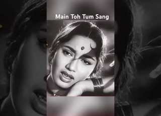 Main Toh Tum Sang Shortsfeed Shortsviral Trendingshorts Ytshorts Yt Viral Ai Song Yt