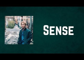  Tom Odell Sense Lyrics
