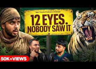 HE SURVIVED The Most Dangerous Tiger Encounters Ever Told Part 3 Ft Rohantravelstories