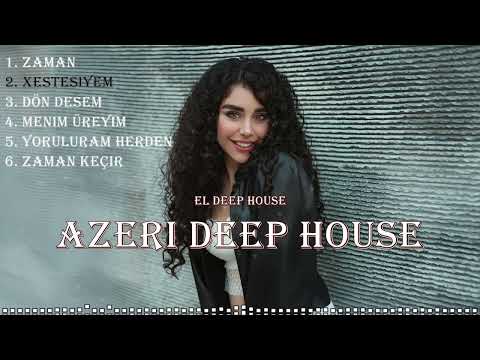 Azəri EDM Deep House Azəri Bass Remix 25 Minutes Azeri Deep Music 2026